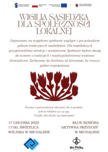 Klub seniora „Aktywna Przystań” zaprasza na Wigilię sąsiedzką!